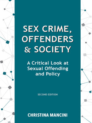 cover image of Sex Crime, Offenders, and Society
